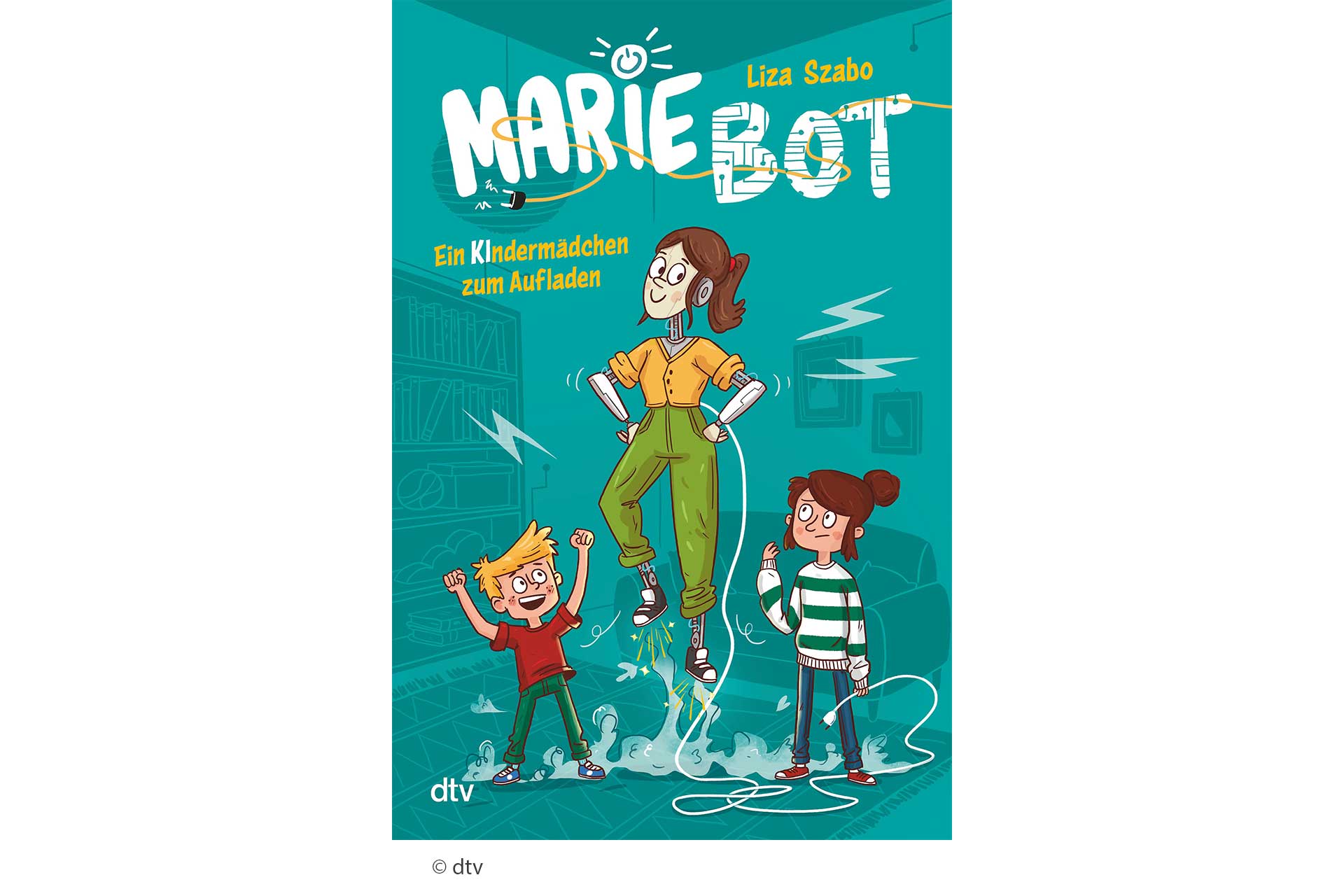 Marie Bot ein Kindermädchen zum Aufladen dtv Buchtipp