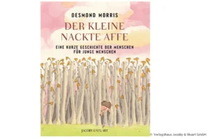 Der kleine nackte Affe Desmond Morris Kinderbuch Evolution Illustrationen Sergio Ruzzier