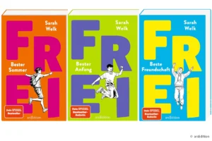 FREI Buchreihe Sarah Welk Bester Sommer Beste Freundschaft Bester Anfang Jugendbücher